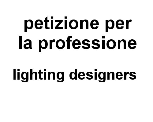 petizione per i lighting designers